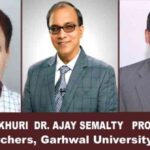 गर्व: गढ़वाल विश्वविद्यालय इन तीन शिक्षकों ने किया शानदार काम, दुनिया के टॉप वैज्ञानिकों की सूची में जड़ दिया नाम…