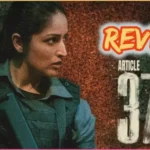 Article 370 Movie Review
